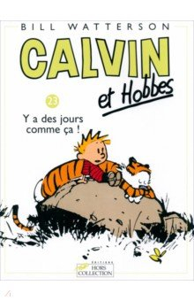 Книга Calvin et Hobbes. Tome 23. Y a des jours comme ça ! на ReadRate.com книга Calvin et Hobbes. Tome 23. Y a des jours comme ça !