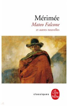 Книга Mateo Falcone et autres nouvelles на ReadRate.com книга Mateo Falcone et autres nouvelles