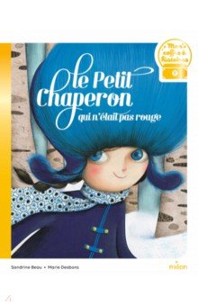 Книга Le petit chaperon qui n'était pas rouge на ReadRate.com книга Le petit chaperon qui n'était pas rouge