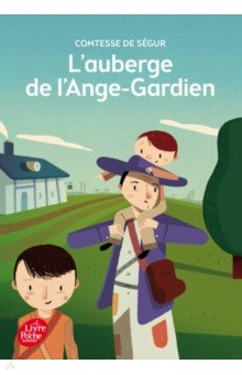 Книга L’auberge de l’Ange-Gardien. Texte intégral на ReadRate.com книга L’auberge de l’Ange-Gardien. Texte intégral