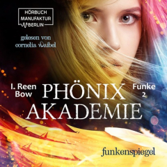 Книга Funkenspiegel - Ph?nixakademie, Band 2 (ungek?rzt) на ReadRate.com книга Funkenspiegel - Ph?nixakademie, Band 2 (ungek?rzt)