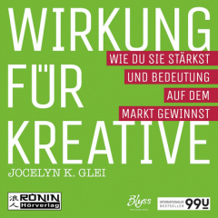 Книга Wirkung f?r Kreative - Wie du sie st?rkst und Bedeutung auf dem Markt gewinnst - 99U 3 (Ungek?rzt) на ReadRate.com книга Wirkung f?r Kreative - Wie du sie st?rkst und Bedeutung auf dem Markt gewinnst - 99U 3 (Ungek?rzt)