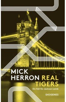 книга Real Tigers. Ein Fall für Jackson Lamb