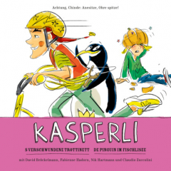 Книга Kasperli, s'verschwundene Trottinett/De Pinguin im Fischlisee на ReadRate.com книга Kasperli, s'verschwundene Trottinett/De Pinguin im Fischlisee