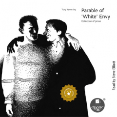 Книга Parable of ‘White’ Envy. Collection of prose на ReadRate.com книга Parable of ‘White’ Envy. Collection of prose