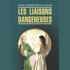 книга Les liaisons dangereuses / Опасные связи