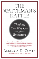 Книга Watchman's Rattle: Thinking Our Way Out of Extinction на ReadRate.com Watchman's Rattle: Thinking Our Way Out of Extinction