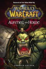 книга World of Warcraft Band 2: Der Aufstieg der Horde