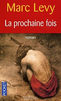 Книга La prochaine fois на ReadRate.com книга La prochaine fois