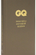 книга GQ. Коллекция джентльмена. Том 1. Практика хорошей жизни