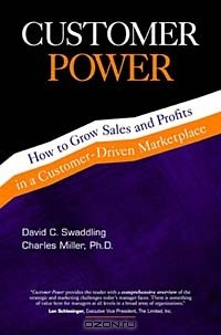 Книга Customer Power : How to Grow Sales and Profits in a Customer-Driven Marketplace на ReadRate.com книга Customer Power : How to Grow Sales and Profits in a Customer-Driven Marketplace
