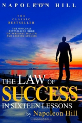 книга The Law of Success In Sixteen Lessons by Napoleon Hill