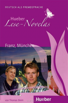Книга Hueber Lese-Novelas: Franz, Munchen на ReadRate.com книга Hueber Lese-Novelas: Franz, Munchen
