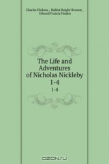 книга The Life and Adventures of Nicholas Nickleby