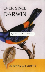 книга Ever Since Darwin: Reflections in Natural History