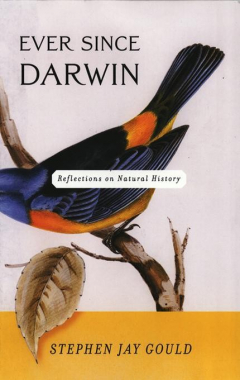 Книга Ever Since Darwin: Reflections in Natural History на ReadRate.com книга Ever Since Darwin: Reflections in Natural History