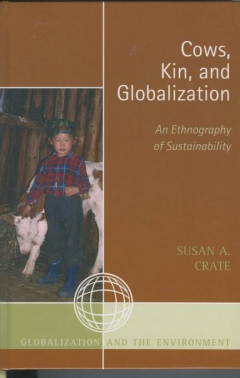 Книга Cows, Kin, and Globalization: An Ethnography of Sustainability на ReadRate.com книга Cows, Kin, and Globalization: An Ethnography of Sustainability