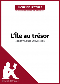 Книга L'Île au trésor de Robert Louis Stevenson (Fiche de lecture) на ReadRate.com книга L'Île au trésor de Robert Louis Stevenson (Fiche de lecture)
