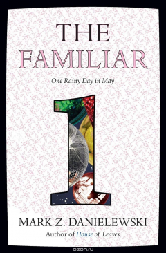 Книга The Familiar: Volume 1: One Rainy Day in May на ReadRate.com книга The Familiar: Volume 1: One Rainy Day in May
