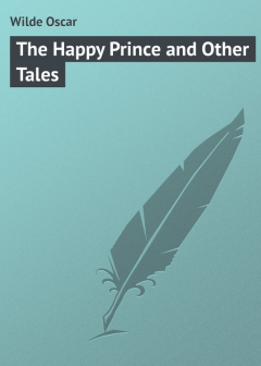 книга The Happy Prince and Other Tales