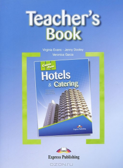 Книга Hotels & Catering: Teacher's Book на ReadRate.com книга Hotels & Catering: Teacher's Book