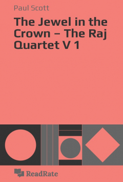 Книга The Jewel in the Crown – The Raj Quartet V 1 на ReadRate.com книга The Jewel in the Crown – The Raj Quartet V 1