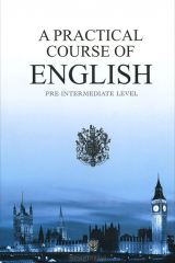 Книга A Practical Course of English: Pre-Intermediate Level / Практический курс английского языка. Первый этап обучения (+ СD) на ReadRate.com книга A Practical Course of English: Pre-Intermediate Level / Практический курс английского языка. Первый этап обучения (+ СD)