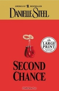 Книга Second Chance (Danielle Steel) на ReadRate.com книга Second Chance (Danielle Steel)