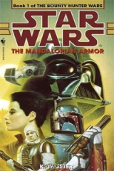 книга The Mandalorian Armor (Star Wars: The Bounty Hunter Wars, Book 1)