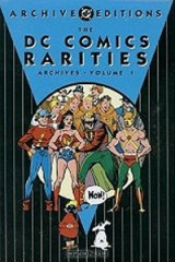 книга The DC Comics Rarities Archives, Vol. 1