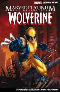Книга The Definitive Wolverine (Marvel Platinum) на ReadRate.com книга The Definitive Wolverine (Marvel Platinum)