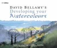 Книга David Bellamy's Developing Your Watercolours на ReadRate.com книга David Bellamy's Developing Your Watercolours