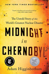 книга Midnight in Chernobyl: The Untold Story of the World's Greatest Nuclear Disaster