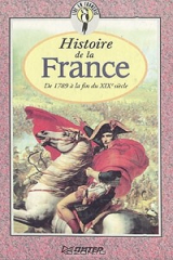 книга Histoire de la France. De 1789 a la fin du XIX-e siecle/История Франции. С 1789 года до конца XIX века
