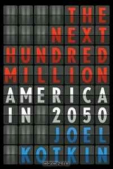 книга The Next Hundred Million: America in 2050