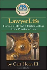 книга Lawyerlife: Finding a Life and a Higher Calling in the Practice of Law