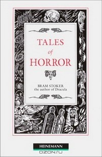Книга Tales of Horror: Elementary Level (Heinemann Guided Readers) на ReadRate.com книга Tales of Horror: Elementary Level (Heinemann Guided Readers)