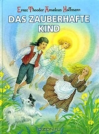 Книга Das Zauberhafte Kind на ReadRate.com книга Das Zauberhafte Kind