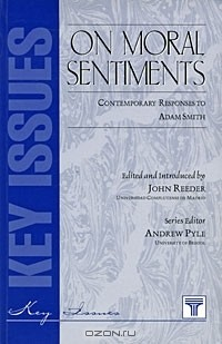 Книга On Moral Sentiments: Contemporary Responses to Adam Smith на ReadRate.com книга On Moral Sentiments: Contemporary Responses to Adam Smith