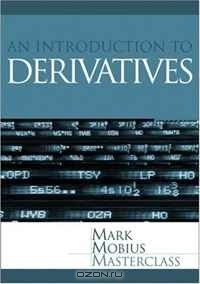 Книга Derivatives (Mark Mobius Financial Insights) на ReadRate.com книга Derivatives (Mark Mobius Financial Insights)