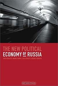 Книга The New Political Economy of Russia на ReadRate.com книга The New Political Economy of Russia