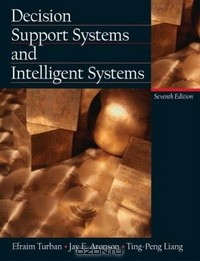 Книга Decision Support Systems and Intelligent Systems (Pie) на ReadRate.com книга Decision Support Systems and Intelligent Systems (Pie)