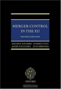 Книга Merger Control in the European Union: Law, Economics and Practice на ReadRate.com книга Merger Control in the European Union: Law, Economics and Practice