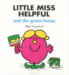Книга Little Miss Helpful and the Green House на ReadRate.com книга Little Miss Helpful and the Green House