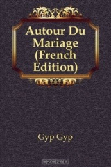 книга Autour Du Mariage (French Edition)