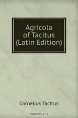 книга Agricola of Tacitus (Latin Edition)