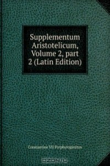 книга Supplementum Aristotelicum, Volume 2, part 2 (Latin Edition)