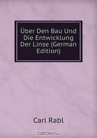 Книга Uber Den Bau Und Die Entwicklung Der Linse (German Edition) на ReadRate.com книга Uber Den Bau Und Die Entwicklung Der Linse (German Edition)