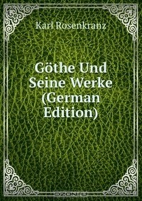 Книга Gothe Und Seine Werke (German Edition) на ReadRate.com книга Gothe Und Seine Werke (German Edition)