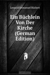 книга Ein Buchlein Von Der Kirche (German Edition)